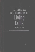 THE CHEMISTRY OF LIVING CELLS SECOND EDITION