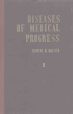 DDISEASES OF MEDICAL PROGRESS SECOND EDITION