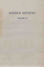 RESIDUE REVIEWS VOLUME 56