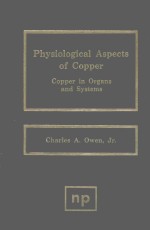 PHYSIOLOGICAL ASPECTS OF COPPER COPPER IN ORGANS AND SYSTEMS