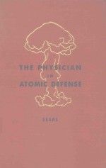 THE PHYSICIAN IN ATOMIC DEFENSE