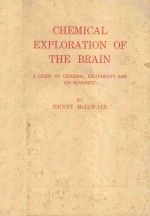 CHEMICAL EXPLORATION OF THE BRAIN