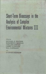 SHORT TERM BIOASSAYS IN THE ANALYSIS OF COMPLEX ENVIRONMENTAL MIXTURES III