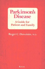 PARKINSON'S DISEASE A GUIDE FOR PATIENT AND FAMILY