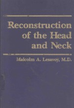 RECONSTRUCTION OF THE HEAD AND NECK