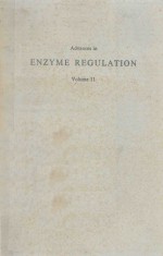 ADVANCES IN ENZYME REGULATION VOLUME 11