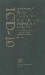 INTERNATIONAL STATISTICAL CLASSIFICATION OF DISEASES AND RELATED HEALTH PROBLEMS TENTH REVISION VOLU