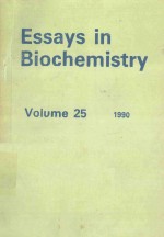 ESSAYS IN BIOCHEMISTRY VOLUME 25