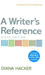 A WRITER'S REFERENCE SIXTH EDITION