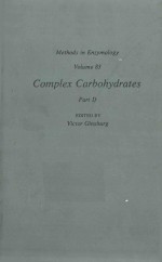 METHODS IN ENZYMOLOGY VOLUME 83 COMPLEX CARBOHYDRATES PART D