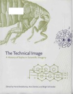 The technical image a history of styles in scientific imagery