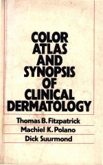 COLOR ATLAS AND SYNOPSIS OF CLINICAL DERMATOLOGY