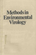 METHODS IN ENVIRONMENTAL VIROLOGY