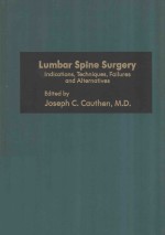 LUMBAR SPINE SURGERY INDICATIONS TECHNIQUES FAILURES AND ALTERNATIVES