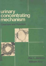 URINARY CONCENTRATING MECHANISM STRUCTURE AND FUNCTION