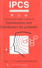 ENVIRONMENTAL HEALTH CRITERIA 216 DISINFECTANTS AND DISINFECTANT BY PRODUCTS