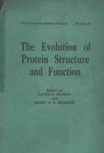 THE EVOLUTION OF PROTEIN STRUCTURE AND FUNCTION