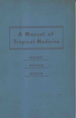 A MANUAL OF TROPICAL MEDICINE