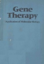 GENE THERAPY APPLICATION OF MOLECULAR BIOLOGY