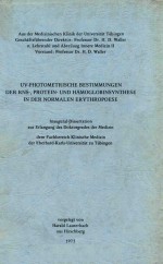 UV PHOTOMETRISCHE BESTIMMUNGEN DER RNS PROTEIN UND HAMOFLOBINSYNTHESE IN DER NORMALEN ERYTHROPOESE