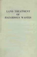 LAND TREATMENT OF HAZARDOUS WASTES