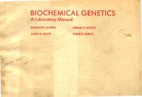 BIOCHEMICAL GENETICS A LABORATORY MANUAL