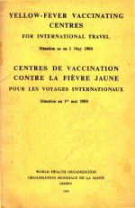 YELLOW FEVER BACCINATING CENTRES FOR INTERNATIONAL TRAVEL