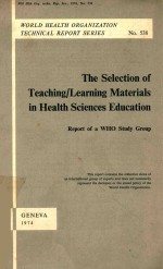 THE SELECTION OF TEACHING LEARNING MATERIALS IN HEALTH SCIENCES EDUCATION