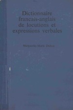 DICTIONNAIRE FRANCAIS ANGLAIS DE LOCUTIONS ET EXPRESSIONS VERBALES