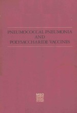 PNEUMOCOCCAL PNEUMONIA AND POLYSACCHARIDE VACCINES