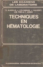 LES EXAMENS DE LABORATOIRE TECHNIQUES EN HEMATOLOGIE