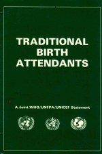 TRADITIONAL BIRTH ATTENDANTS