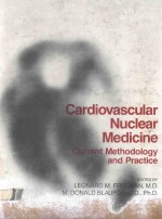 CARDIOVASCULAR NUCLEAR MEDICINE CURRENT METHODOLOGY AND PRACTICE