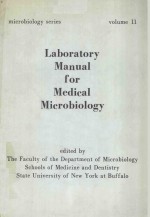 LABORATORY MANUAL FOR MEDICAL MICROBIOLOGY