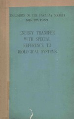 ENERGY TRANSFER WITH SPECIAL REFERENCE TO BIOLOGICAL SYSTEMS