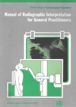 MANUAL OF RADIOGRAPHIC INTERPRETATION FOR GENERAL PRACTITIONERS