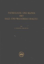 PATHOLOGIE UND KLINIK DES SALZ UND WASSERHAUSHALTES