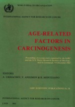 AGE RELATED FACTORS IN CARCHNOGENESIS