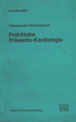 PRAKTISCHE PRAVENTIV KARDIOLOGIE