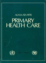 ALMA ATA 1978 PRIMARY HEALTH CARE