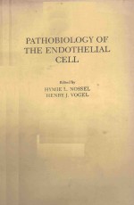 PATHOBIOLOGY OF THE ENDOTHELIAL CELL