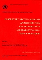 LABORATORY DECONTAMINATION AND DESTRUCTION OF CARCINOGENS IN LABORATORY WASTES SOME HALOETHERS