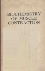 BIOCHEMISTRY OF MUSCLE CONTRACTION