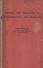 COPPER AND PEROXIDES IN RADIOBIOLOGY AND MEDICINE