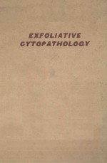 EXFOLIATIVE CYTOPATHOLOGY