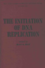 THE INITIATION OF DNA REPLICATION