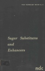 SUGAR SUBSTITUTES AND ENHANCERS