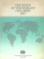 THE STATE OF THE WORLD'S CHILDREN 1987