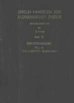 GMELIN HANDBUCH DER ANORGANISCHEN CHEMIE BAND 44 BORVERBINDUNGEN TEIL 13