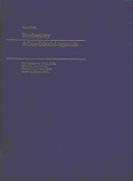 BIOCHEMISTRY A CASE ORIENTED APPROCACH